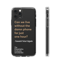 Load image into Gallery viewer, &quot;Can we live without the damn phone for just one hour?&quot; Phone Case - Clear
